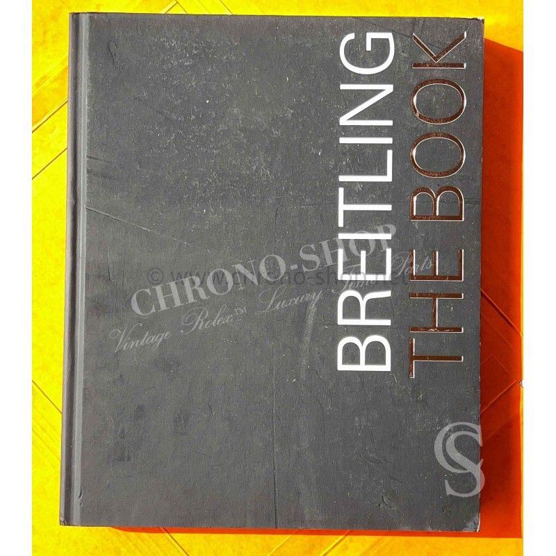 BREITLING THE BOOK Spécialiste du chronographe montres techniques Navitimer,Chronomat,MontBrillant,Aerospace