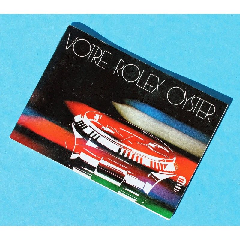 Booklet ROLEX "Votre Rolex Oyster" French language Brochure 80´S EXPLORER Instruction SUBMARINER, GMT, DAYTONA, DATEJUST