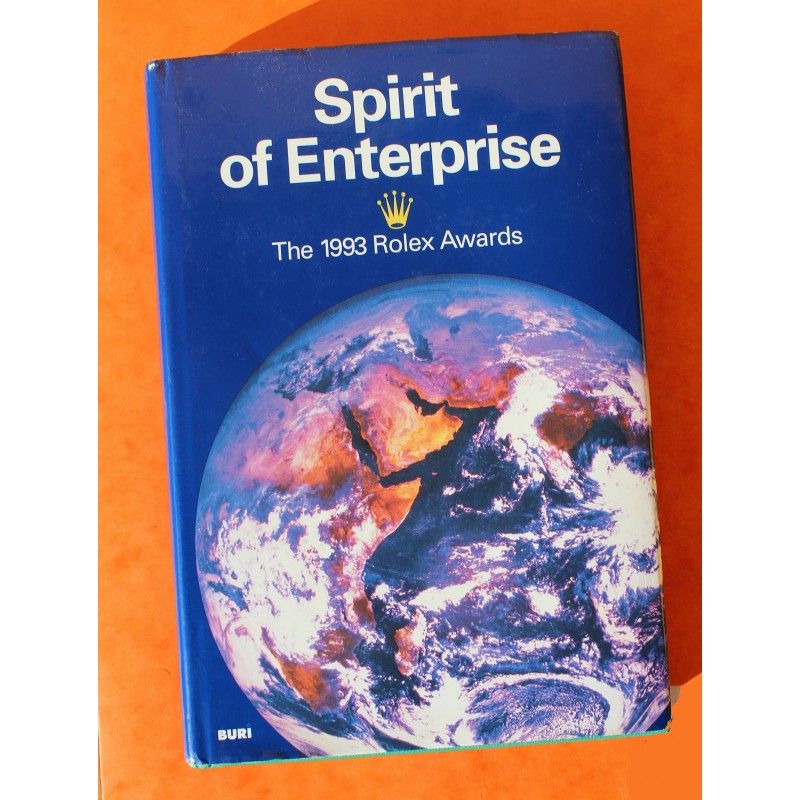 LIVRE ROLEX Spirit of Enterprise: The 1993 Rolex Awards 1993 by David W. Reed