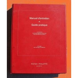 PATEK PHILIPPE Manuel d'entretien technique d'horloger rhabilleurs et guide pratique pour différents calibres, Révision montres