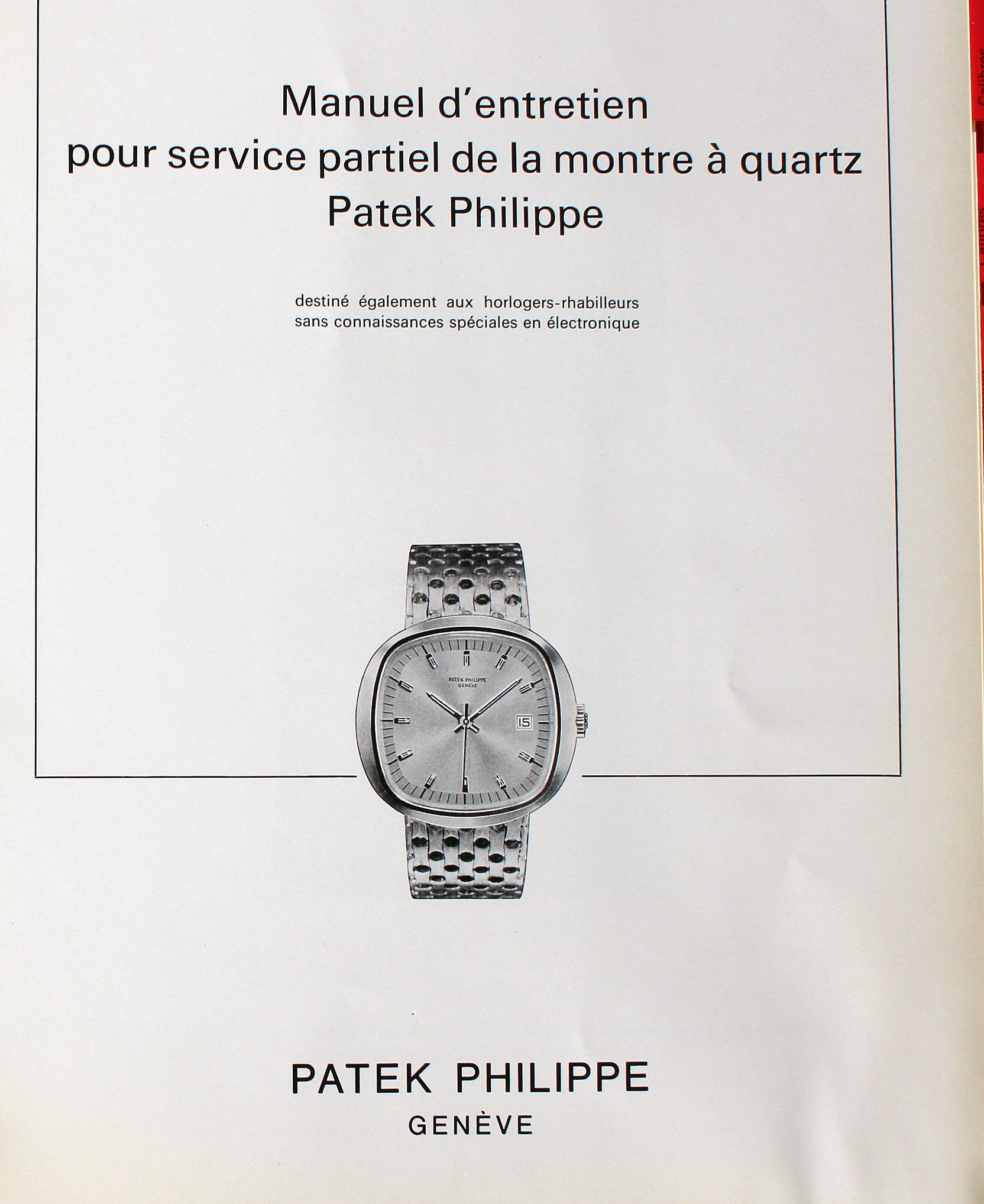 PATEK PHILIPPE Manuel d'entretien technique d'horloger rhabilleurs et guide pratique pour différents calibres, Révision montres